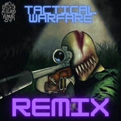 FIJIx99- Tactical Warfare [Fijix99] (remake)