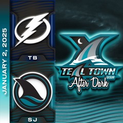 San Jose Sharks vs Tampa Bay Lightning - 1/2/2025 - Teal Town USA After Dark (Postgame)