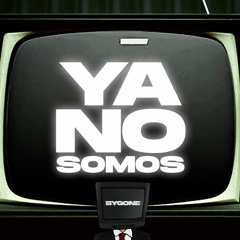 Ya No Somos (Remix) - Bygone