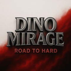 SET 03. Road to Hard - Dino Mirage