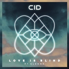 Love Is Blind (feat. GLNNA)