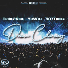 Dream Chasing ft 907Tunez & Trice2Nice