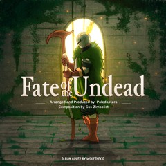 Fate of The Undead (feat. Gus Zimbalist)