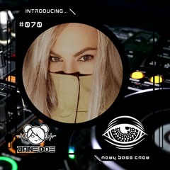 Newy Bass Crew: 070 Introducing... Jane Doe