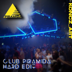 Club Piramida - Hard Edit