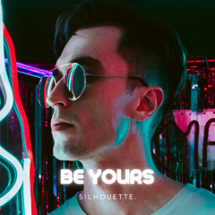 Be Yours