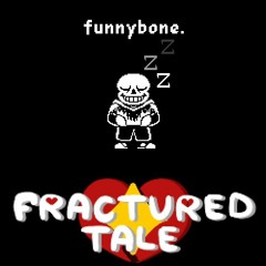 [Fractured Tale] funnybone.