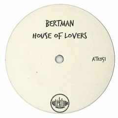Bertman - House Of Lovers