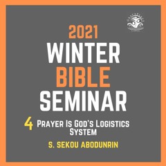 Prayer Is God's Logistics System (SA210327)