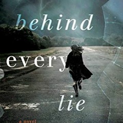 [Access] PDF EBOOK EPUB KINDLE Behind Every Lie by  Christina McDonald 💓