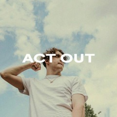 Act Out