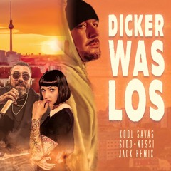 Kool Savas feat. Sido & Nessi - Dicker Was Los Remix 2023 I JACK REMIX