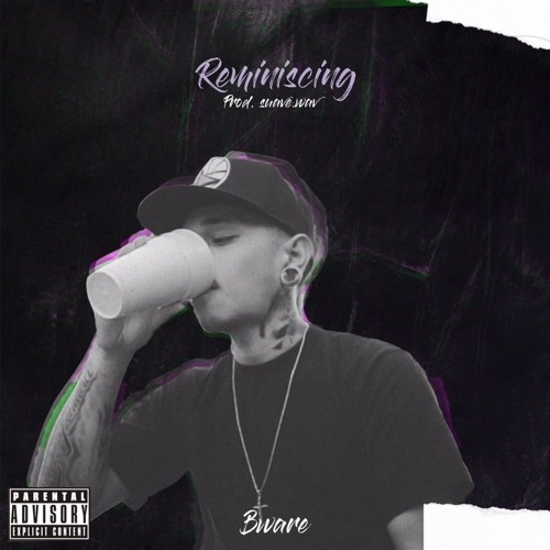 Bware - Reminiscing (Prod.by Suave.Wav) Eng. SMK