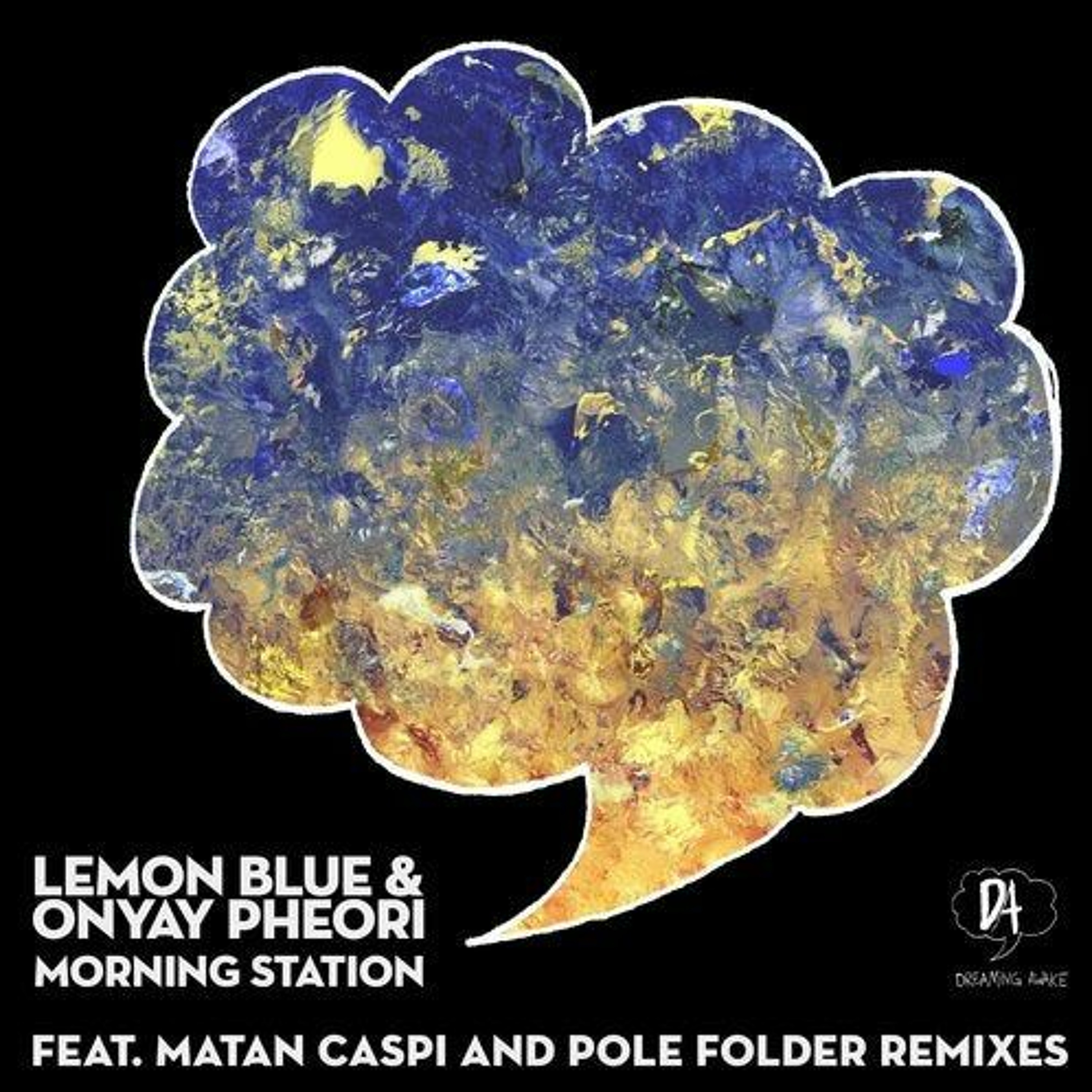 Lemon Blue & Onyay Pheori - Morning Station (Matan Caspi Remix) [Dreaming Awake] episode artwork