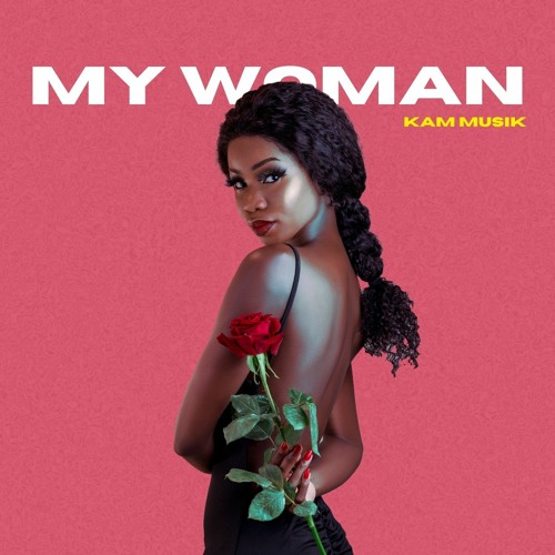 Stream AFROBEAT INSTRUMENTAL 2022 - "MY WOMAN" (Prod. KAM Musik) by KAM  Musik | Listen online for free on SoundCloud