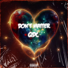 Don’t Matter (Official Audio)