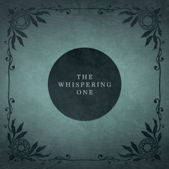 The Whispering One (Single Edit)
