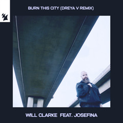Burn This City (DREYA V Remix) [feat. JOSEFINA]
