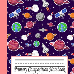 [Read] EPUB 📄 Primary Composition Notebook Story Paper Journal: marble story comp bo