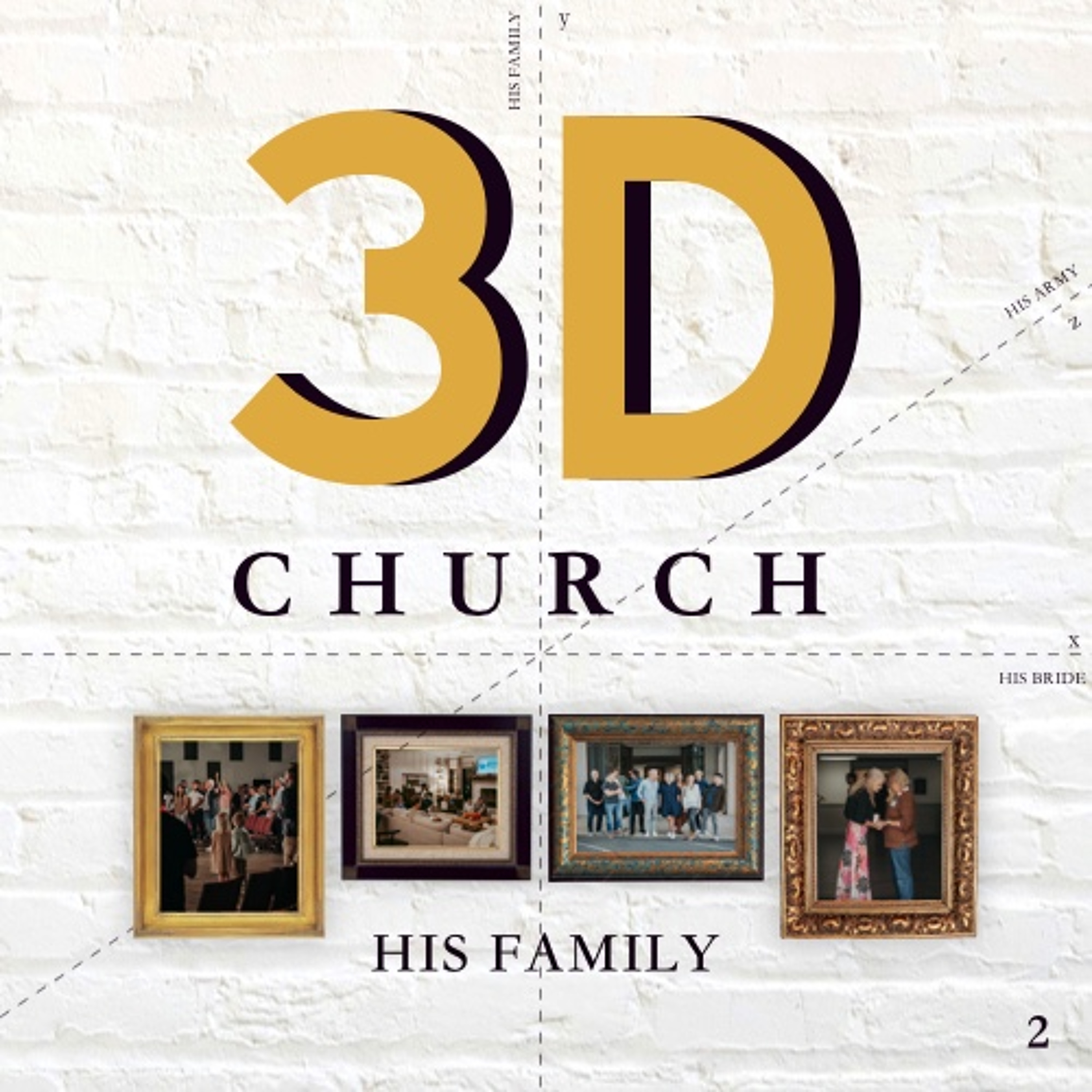 3D Church // His Family