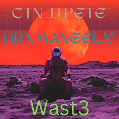 Drxmangelv (Feat.JJ Pete) WAST3