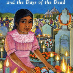 [Read] KINDLE ✔️ Maria Molina and the Days of the Dead by  Kathleen Krull &  Enrique