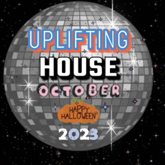 Uplifting House October 2023