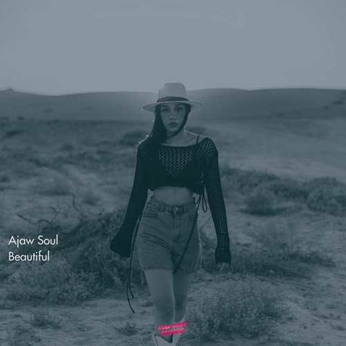 Ajaw Soul - Beautiful