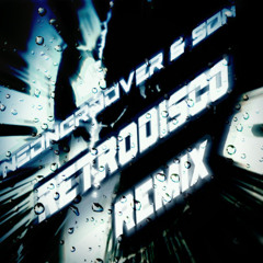 Retrodisco ( Neongroover & Son Remix )