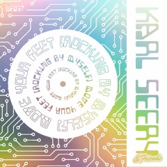 Karl Seery - Move Your Feet (Rocking By Myself)
