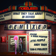 What They Talk About in Movies (Krasno & Robin Pfeiffer Remix Radio Edit)