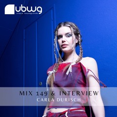 Carla Durisch - Mix 149 - ubwg.ch