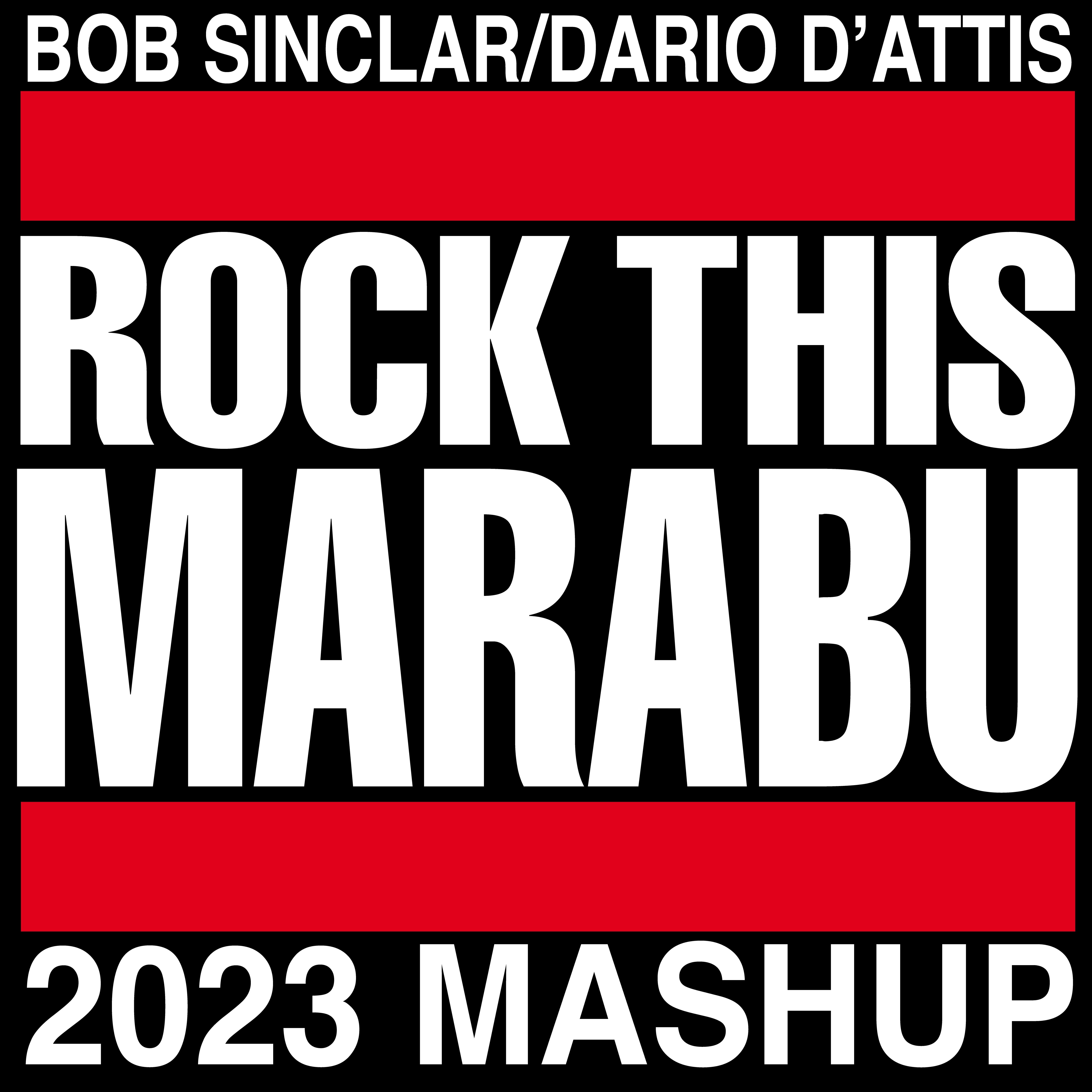 Bob Sinclar & Dario D’Attis – Rock This Marabu [Free Download]
