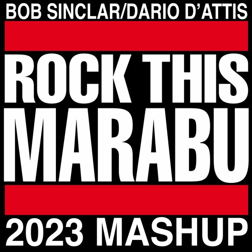 Stream Bob Sinclar & Dario D'Attis - Rock This Marabu [Free Download] by Bob  Sinclar | Listen online for free on SoundCloud