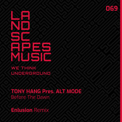 TONY HANG - Before The Dawn (Enlusion Remix) [LANDSCAPES MUSIC 069]