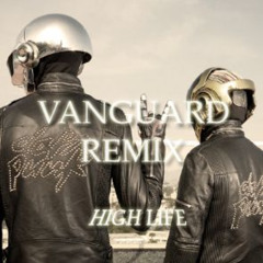 High Life (Vanguard Remix)
