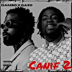Gazo x Damso - Canif 2