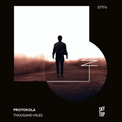 Protokola - Thousand Miles [SkyTop]