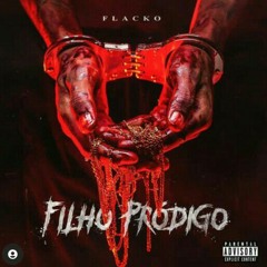 8. FLACKO - VIVÊNCIA Ft. SIDOKA ÁLBUM FILHO PRÓDIGO (PROD. CHF)_50k.mp3