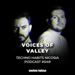 THN Podcast 049 - Voices Of Valley (Steyoyoke / Us & Them / Running Clouds)