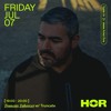 HOR Berlin | July 7th 2023 DJ mix artwork - Electronic music tracklist cover image
