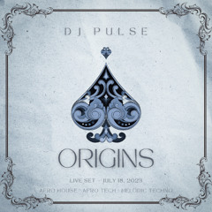 Pulse Live Set: Origins. July 18th, 2023.