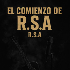 El Comienzo de R.S.A