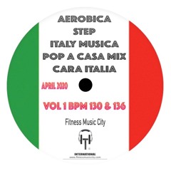 Italy Music Aerobica Step Pop a Casa Album Bpm 136 Vol 1 Fitness Music City April 2020