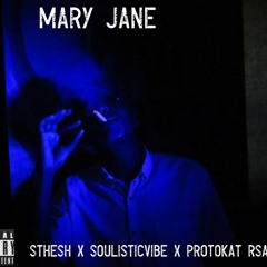 Mary Jane-(feat SoulisticVibe & Protokat RSA)