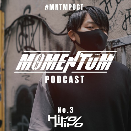 MOMENTUM Mix mixed by HiroHiro #MNTMPDCT