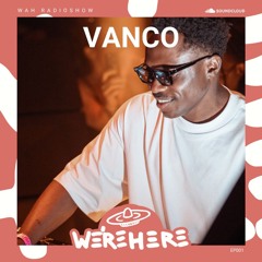 VANCO (Live) Aug 9th 2024 | WE'RE HERE at Club Chinois