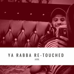 Kailash Kheer - Ya Rabba Re-Touched by AHK