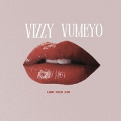 VIZZY - LADE DICH EIN FREESTYLE
