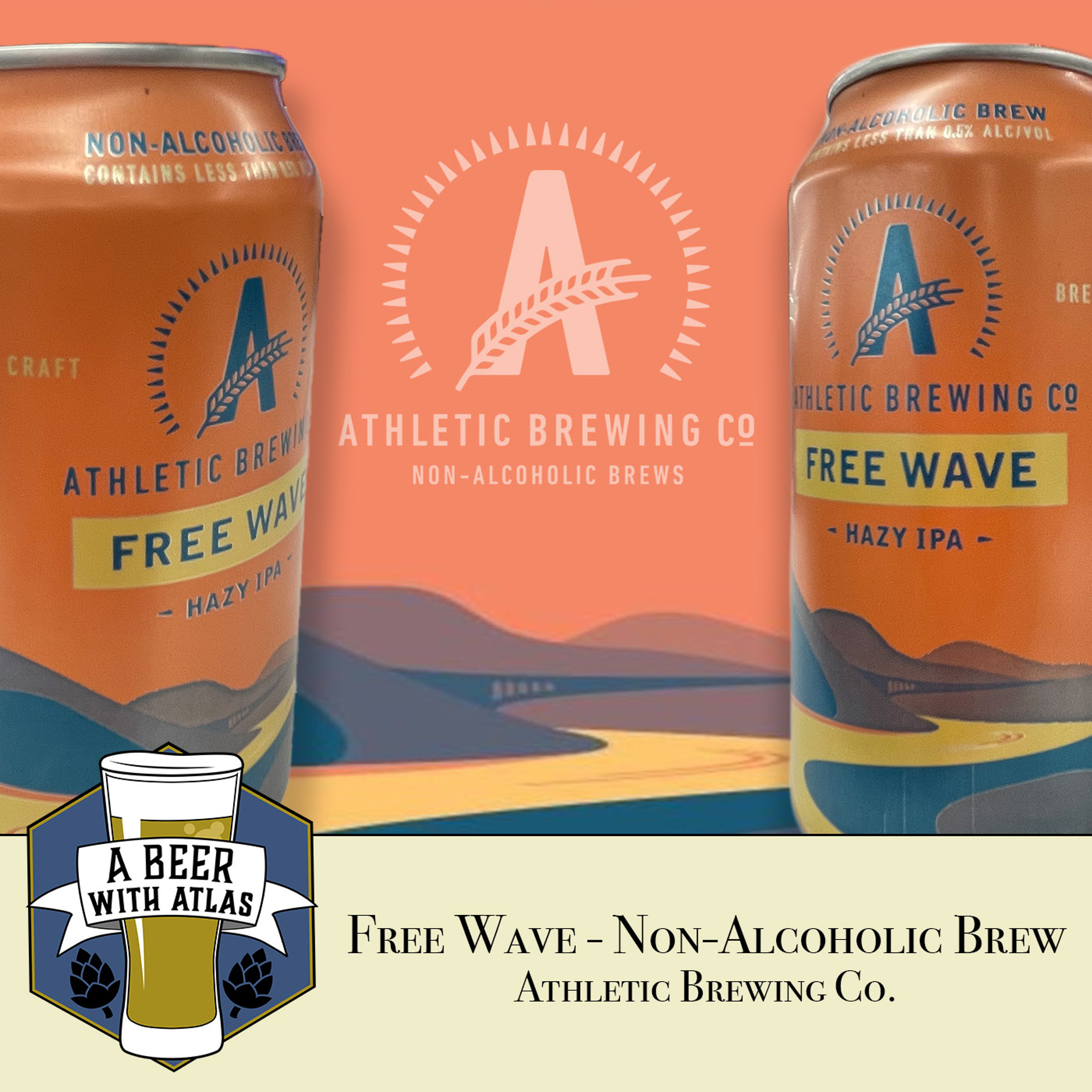 Free Wave | Athletic Brewing Company - A Beer with Atlas 189